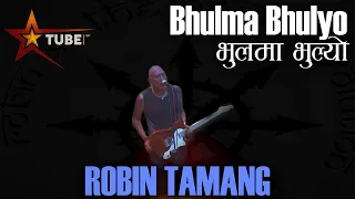 Bhool Ma Bhulyo | Robin & The New Revolution | Live @ Uptown Jhamsikhel