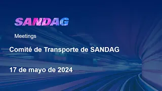 Comité de Transporte de SANDAG- 17 de mayo de 2024