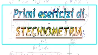 Primi esercizi di stechiometria!