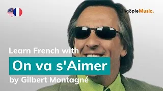 Gilbert Montagné - On va s'Aimer (Lyrics / Paroles English & French)
