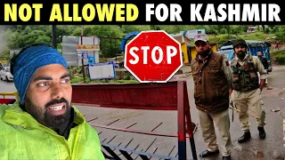 KASHMIR ENTER hone se rok diya | not ALLOWED but Why? 🇮🇳LOC🇵🇰KASHMIR RIDE Day-3