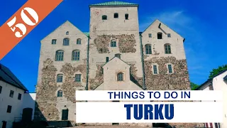BEST 50 TURKU (FINLAND) | Places to Visit