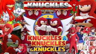 Knuckles from K​.​N​.​U​.​C​.​K​.​L​.​E​.​S. & Knuckles [Full Version & Knuckles]