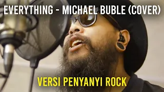 EVERYTHING - MICHAEL BUBLE [RE-ARRANGEMENT] Cover by Luxe Voir Entertainment