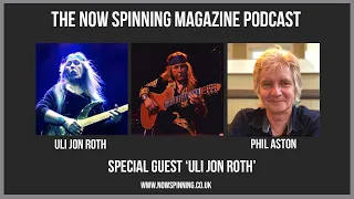 Uli Jon Roth Interview with Phil Aston for the Now Spinning Magazine Podcast