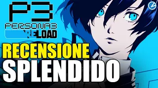 Persona 3 Reload RECENSIONE: grande remake di un JRPG MONUMENTALE