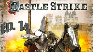 Castle Strike - Прохождение Ep 14