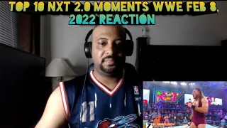 Top 10 NXT 2 0 Moments WWE Top 10, Feb  8, 2022 REACTION