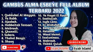 GAMBUS ALMA ESBEYE FULL ALBUM TERBARU 2022