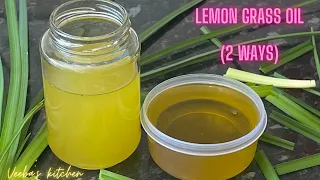 HOW TO MAKE LEMON GRASS OIL AT HOME(2 WAYS) PLUS GREAT BENEFITS OF LEMON GRASS ESSENTIAL OIL