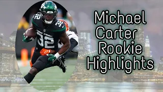 Michael Carter Rookie Highlights (2021-2022)