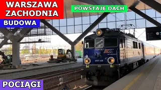 WARSZAWA ZACHODNIA BUDOWA STACJI POCIĄGI DACH NAD KŁADKĄ