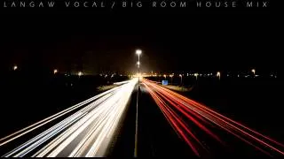 Vocal/ Progressive/ Bigroom House mix July 2014