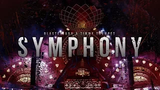 Blasterjaxx & Timmy Trumpet - Symphony