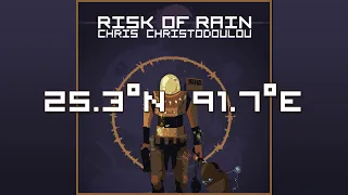 Chris Christodoulou - 25.3°N 91.7°E | Risk of Rain (2013)