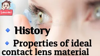 History of Contact Lens | Properties of an ideal contact lens material |