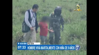 Hombre vivía maritalmente con niña de 9 años