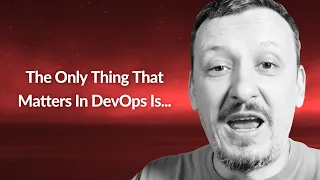 The Only Thing That Matters In DevOps Is... | Viktor Farcic | Conf42 Cloud Native 2022