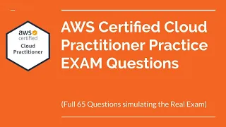AWS Certified Cloud Practitioner Practice Exam Questions (CLF-C01 Exam Questions)