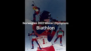 Norwegian 2022 Winter Olympians - Biathlon