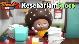 BreadBarbershop2 | Keseharian Choco Spesial | INDONESIA Dubbing