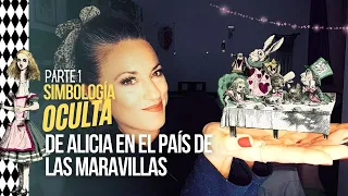 ⚜️ Ep #1:Mensajes y Simbología OCULTA de Alicia en el País de las Maravillas