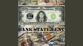 Bank Statement (feat. Baby Money)