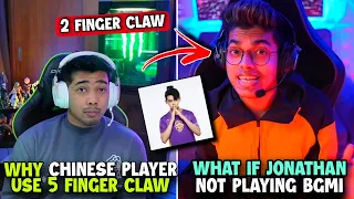 Why Most Chinese Players Use 5 Finger Claw 🔥| What If Jonathan not playing PUBG/BGMI 🤔