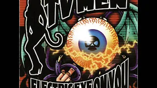 TV Men - Electric Eye On You (Full Album)