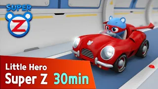 [Super Z] Little Hero Super Z Episode l Funny episode 39 l 30min Play