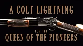 A Colt Lightning for the Queen of the Pioneers