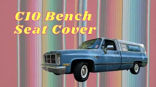 DIY Bench Seat Cover for our C10