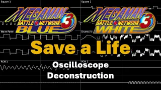 Save a Life (Mega Man Battle Network 3) -- Oscilloscope Deconstruction