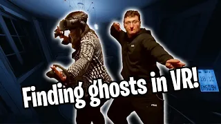 Scarlet Tries VR For the First Time - Ghost Hunting!