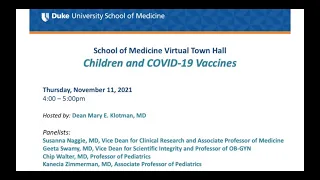 School of Medicine Virtual Town Hall   Children and COVID 19 Vaccines