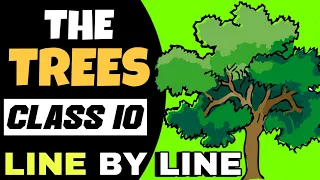 The Trees🌴 Class10 -Animated Poem- First Flight Poem8 - Line By Line Explanation - Hindi