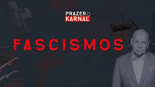 O que é fascismo? | Leandro Karnal