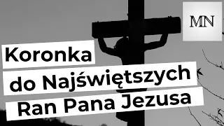 Koronka do Najświętszych Ran Pana Jezusa (wersja oficjalna, śpiewana) - Michał Niemiec