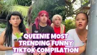 QUEENIE MOST TRENDING FUNNY TIKTOK COMPILATION | Queenie Dawson