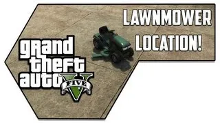 Riding Lawnmower Location - GTA V