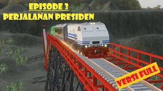 EPISODE 3 | PERJALANAN PRESIDEN | FULL VERSION |