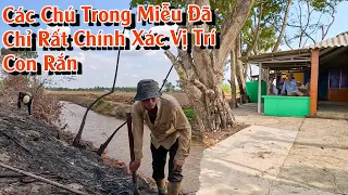 Vừa đến Miễu Bà, được các chú chỉ chính xác vị trí của một con Rắn | THSB #874