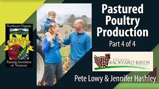 Pastured Poultry Production Part 4 of 4