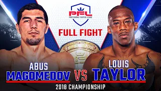 Full Fight | Louis Taylor vs Abus Magomedov (Middleweight Title Bout) | 2018 PFL Championship