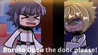 😡🚪Oni-chan (Boruto) Open the door please🚪😡||{Boruto} 🛐GC:Naruto, Boruto, Himawari🛐