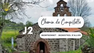 Chemin de Compostelle J2 Le 27/5/2023 Monbonnet -Monistrol d'Allier
