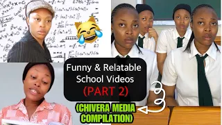 Funny Relatable School Videos (PART 2) | CHIVERA MEDIA COMPILATION