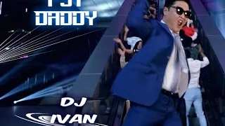 PSY - DADDY (FEAT. CL of 2NE1)M/V ANOTHER VIDEO(DJ IVAN)