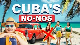 The Don'ts Of Cuba Every Tourist Must Know!