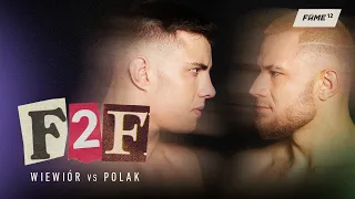 FAME 12 F2F: Wiewiór vs Polak (Face 2 Face)